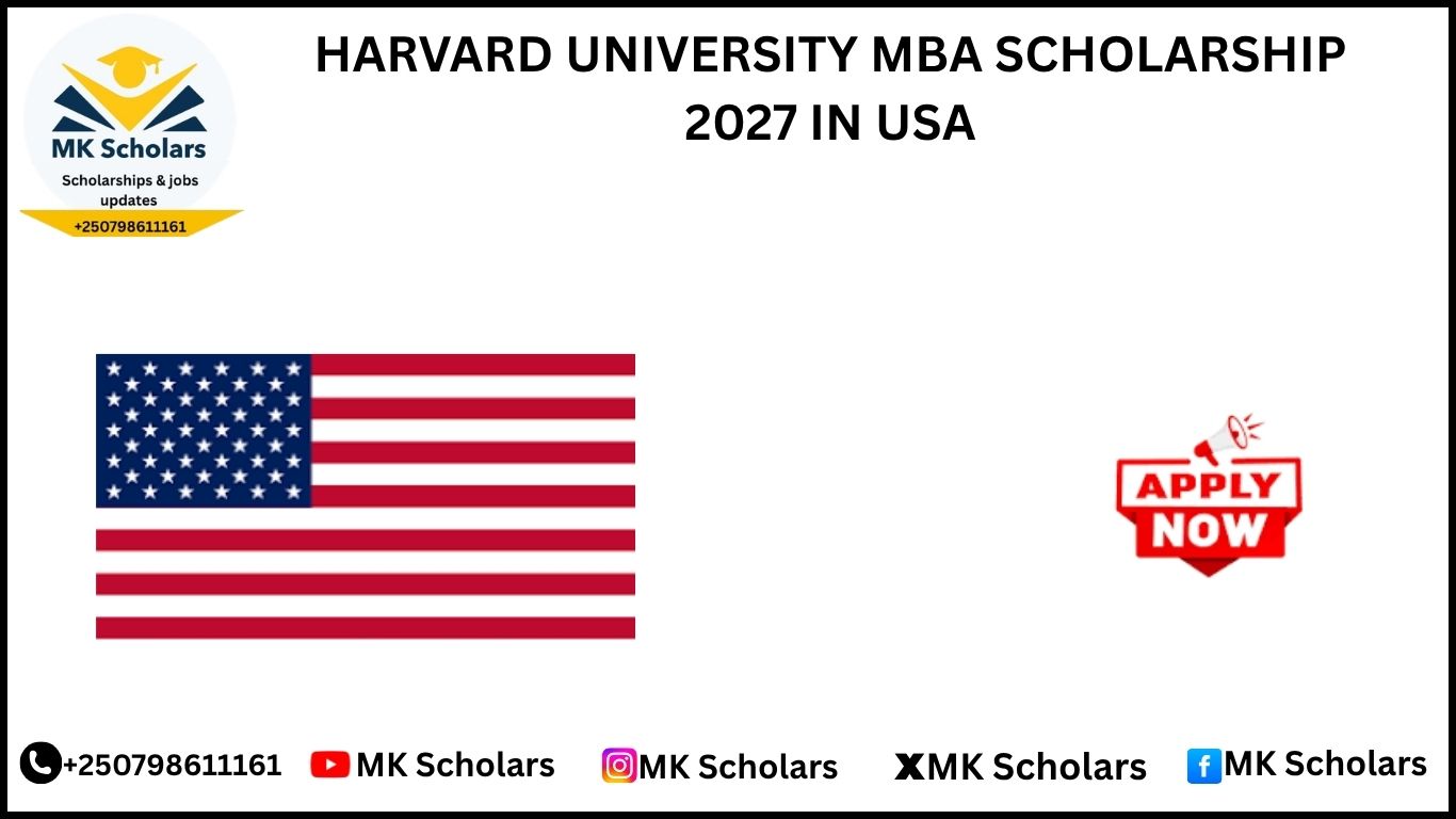 HARVARD UNIVERSITY MBA SCHOLARSHIP 2027 IN USA